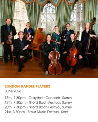 The London Handel Players start their June concerts this weekend with a concert at Grayshott Concerts, performing French choral and orchestral music with the Excelsis choir:
grayshottconcerts.co.uk/grayshott-concerts-2026/in-paradisum-excelsis-with-london-handel-players 

They then head to the Bach Festival in Tilford, Surrey for two days of concerts including Bach's Easter Oratorio:
www.tilfordbachfestival.org/programme

Next Sunday (21st) they perform Baroque concertos at the Stour Music Festival in Kent:
www.stourmusic.org.uk

@londonhandelplayers