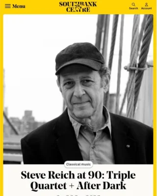 The Ligeti Quartet perform as part of the Steve Reich 90th birthday celebrations at the Southbank Centre on 26th September.

Steve Reich at 90: Triple Quartet + After Dark:
Saturday 26th September, 6pm and 8.15pm
southbankcentre.co.uk/whats-on/steve-reich-at-90-triple-quartet-after-dark
The Ligeti, Carducci and Solem Quartets perform a rare fully live performance of Reich’s energetic Triple Quartet, alongside Different Trains and WTC 9/11. These three leading UK quartets are each known for their insights into contemporary music and their adventurous programming. They come together to celebrate the 90th birthday of a musician who has influenced generations of fellow composers:

Following these concerts, there will be a Reich-infused classical club night in the QEH foyer, featuring well-known works performed by some members of the quartets including Ligeti Quartet first violinist Freya Goldmark, who will perform Reich's Violin Phase:
southbankcentre.co.uk/whats-on/steve-reich-at-90-after-dark

@theligetiquartet @southbankcentre @carducciquartet  @solemquartet